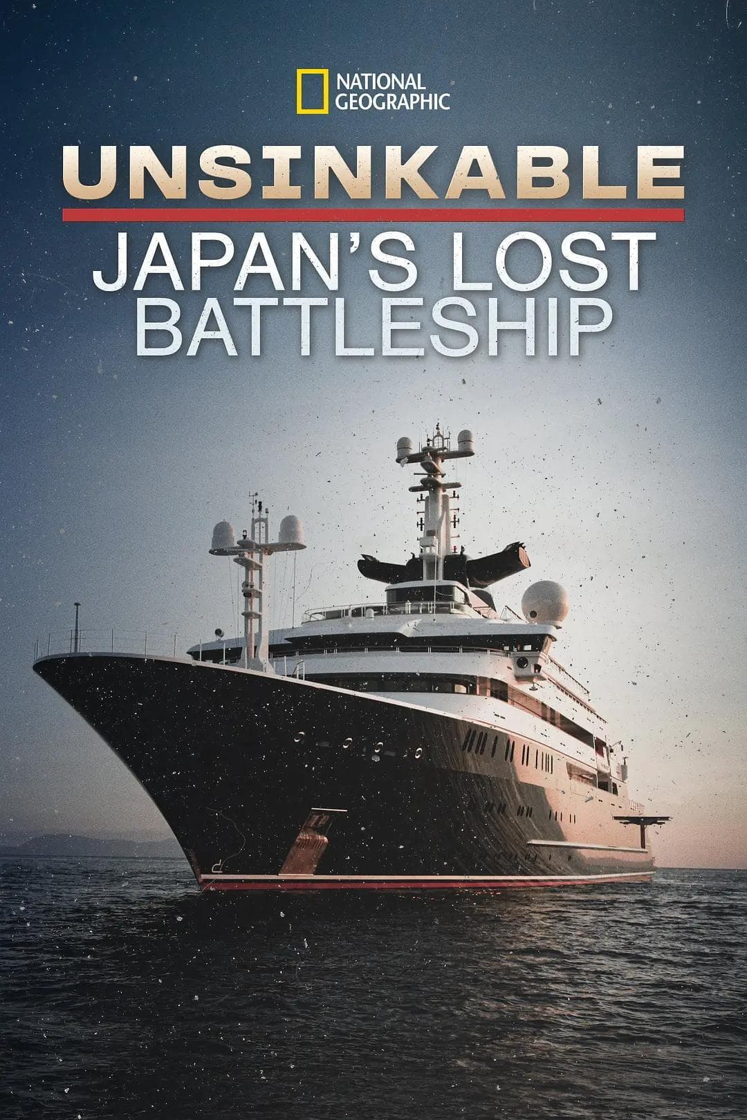 永不沉没：失落的日本战列舰海报